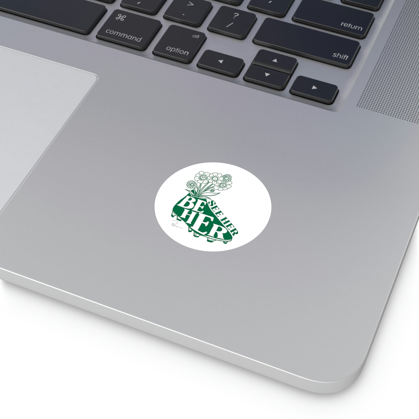 See Her Be Her Sticker, Green